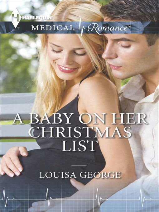 Title details for A Baby on Her Christmas List by Louisa George - Available